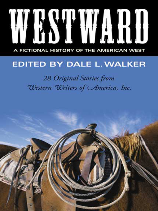 Title details for Westward by Dale L. Walker - Wait list